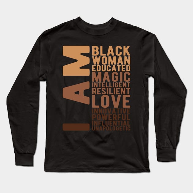 I Am Black Woman Educated Melanin Black History Month women history Long Sleeve T-Shirt by Gaming champion